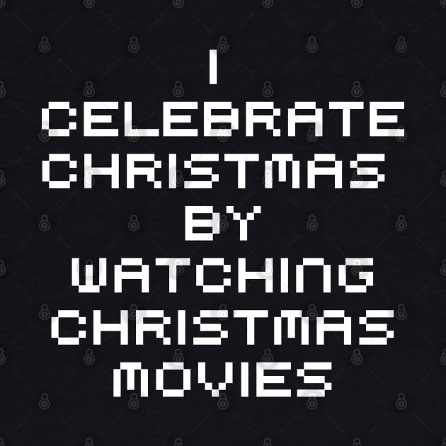 Christmas Movies Lover by Printnation